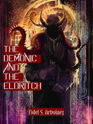 cover image of The Demonic and the Eldritch